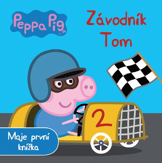 Peppa Pig Závodník Tom - 978-80-252-3517-1