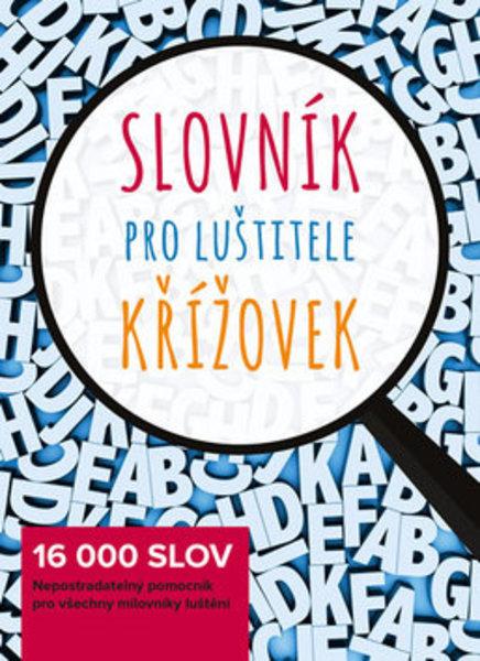 Slovník pro luštitele křížovek - 978-80-87033-30-2