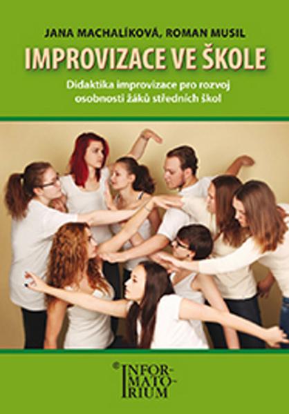 Improvizace ve škole - 978-80-7333-120-7