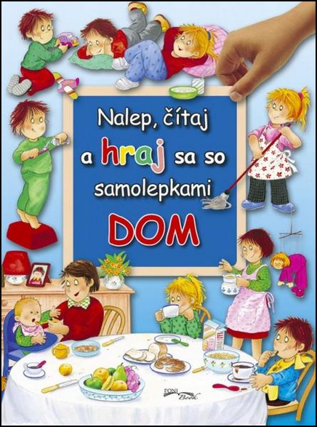 Nalep, čítaj a hraj sa so samolepkami Dom - 978-80-970702-1-2