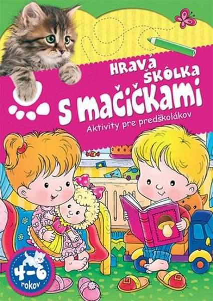 Hravá škôlka s mačičkami - 978-80-89590-93-3