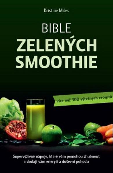 Bible zelených smoothie - 978-80-7263-980-9