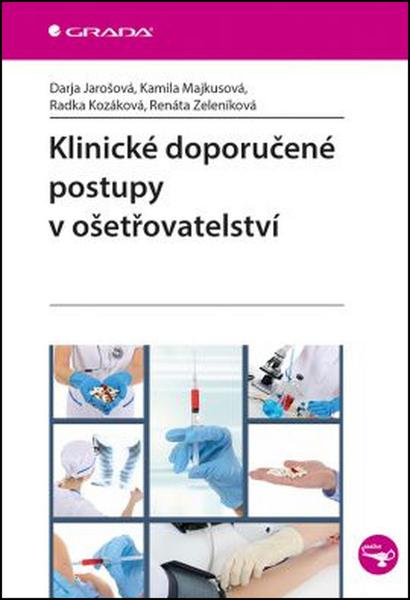 Klinické doporučené postupy v ošetřovatelství - 978-80-247-5426-0