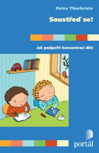 Soustřeď se! - 978-80-262-1032-0