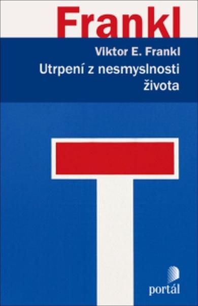 Utrpení z nesmyslnosti života - 978-80-262-1038-2