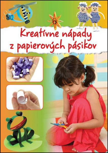 Kreatívne nápady z papierových pásikov - 978-80-89742-51-6