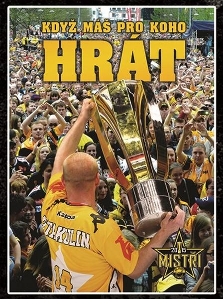 Když máš pro koho hrát - 978-80-7382-193-7