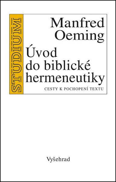 Úvod do biblické hermeneutiky - 978-80-7429-524-9