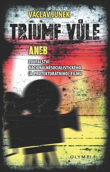 Triumf vůle - 978-80-7376-450-0