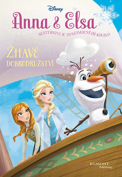 Anna & Elsa Žhavé dobrodružství - 978-80-252-3625-3