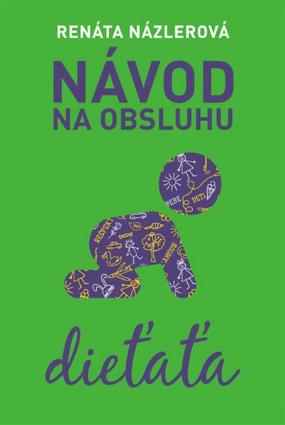 Návod na obsluhu dieťaťa - 978-80-8142-575-2