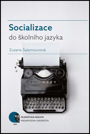 Socializace do školního jazyka - 978-80-210-8060-7