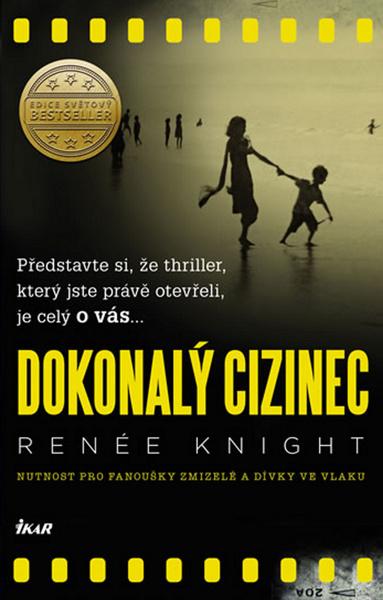 Kniha Dokonalý cizinec