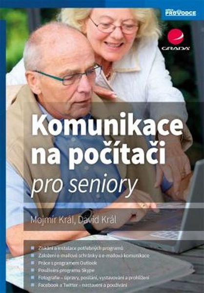 Komunikace na počítači pro seniory - 978-80-247-5812-1