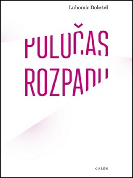 Poločas rozpadu - 978-80-7492-237-4