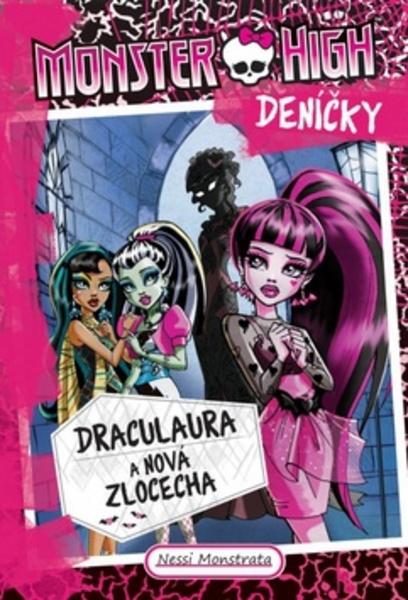 Monster High deníčky Draculaura a nová zlocecha - 978-80-7544-115-7