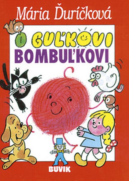 O Guľkovi Bombuľkovi - 978-80-8124-078-2