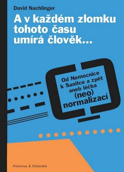 A v každém zlomku tohoto času umírá člověk… - 978-80-87855-63-8