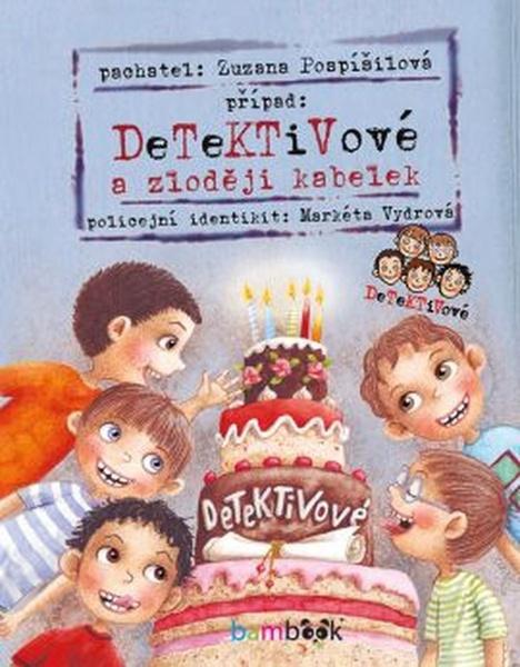 Detektivové a zloději kabelek Zuzana Pospíšilová - 978-80-247-5106-1