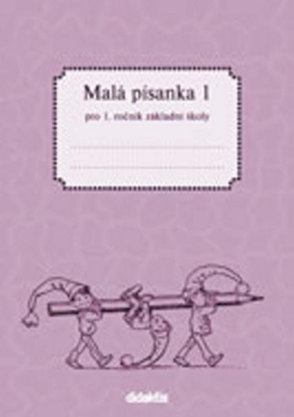 Malá písanka 1 pro 1. ročník základní školy - 978-80-86285-45-0