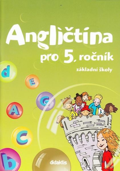 Angličtina pro 5. ročník ZŠ - 978-80-7358-193-0