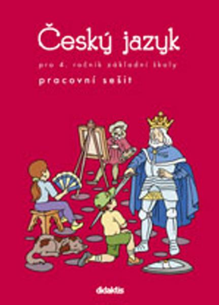 Český jazyk pro 4. ročník základní školy - Pracovní - Grünhutová P., Humpolíková P. - 978-80-7358-040-7