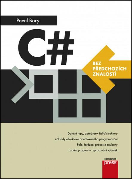 C# bez předchozích znalostí - 978-80-251-4686-6