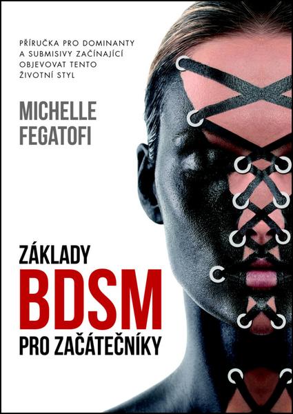 Základy BDSM pro začátečníky - 978-80-7557-018-5