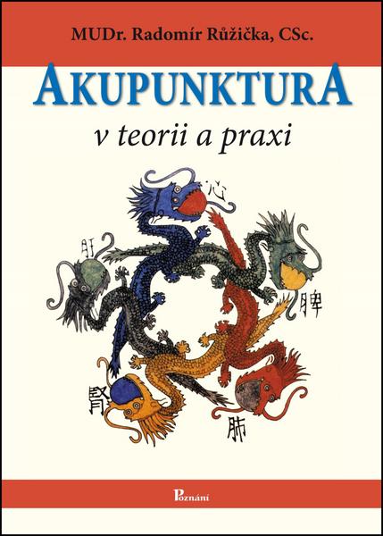 Akupunktura v teorii a praxi - 978-80-87419-53-3