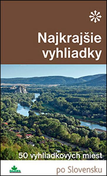 Najkrajšie vyhliadky - 978-80-8136-062-6