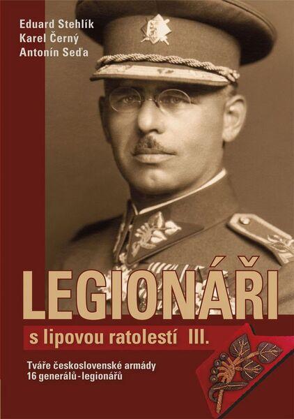 Legionáři s lipovou ratolestí III. - 978-80-88041-07-8