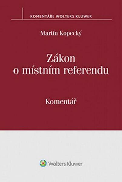 Zákon o místním referendu - 978-80-7552-280-1