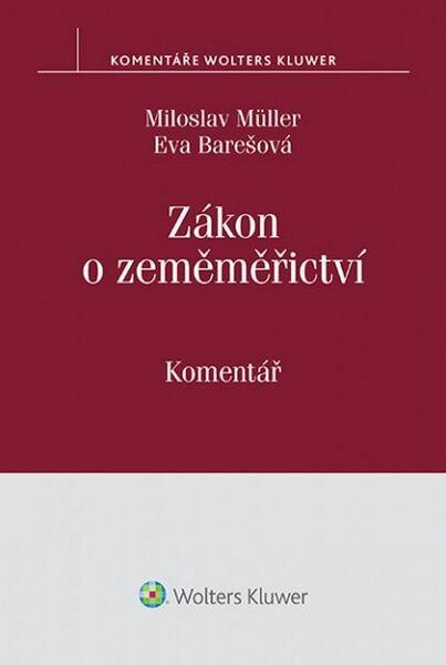 Zákon o zeměměřictví č. 200/1994 Sb. – komentář - 978-80-7478-959-5