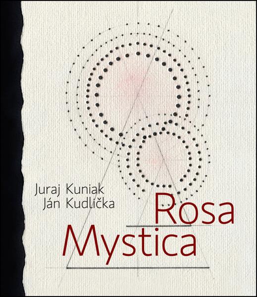 Rosa mystica - 978-80-89816-02-6