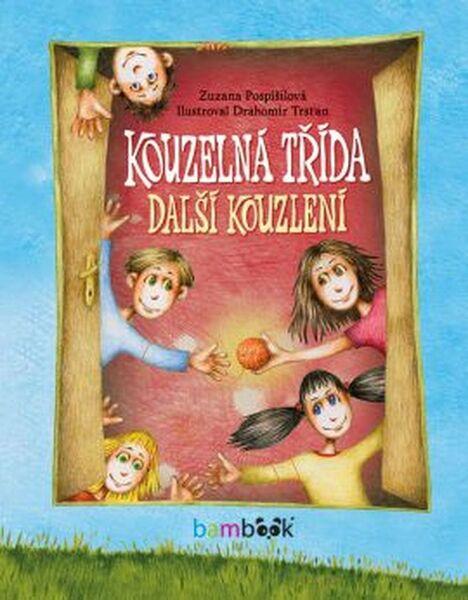 Kouzelná třída Další kouzlení - 978-80-271-0078-1