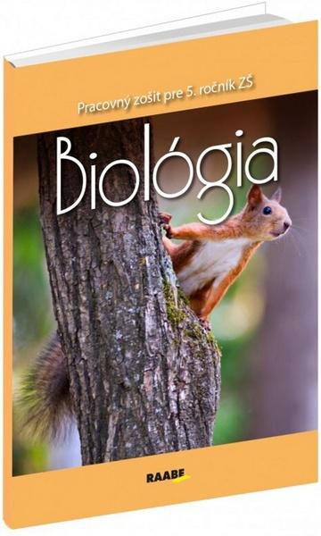 Biológia Pracovný zošit pre 5. ročník ZŠ - 978-80-8140-235-7