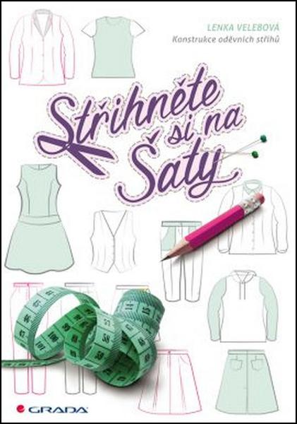 Střihněte si na šaty - 978-80-271-0226-6