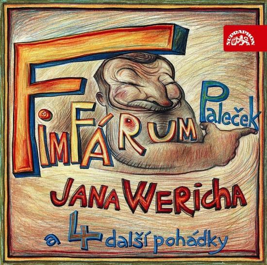 Fimfárum Jana Wericha Paleček a 4 další pohádky