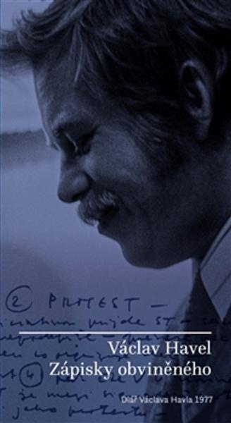 Kniha Zápisky obviněného. Diář Václava Havla 1977