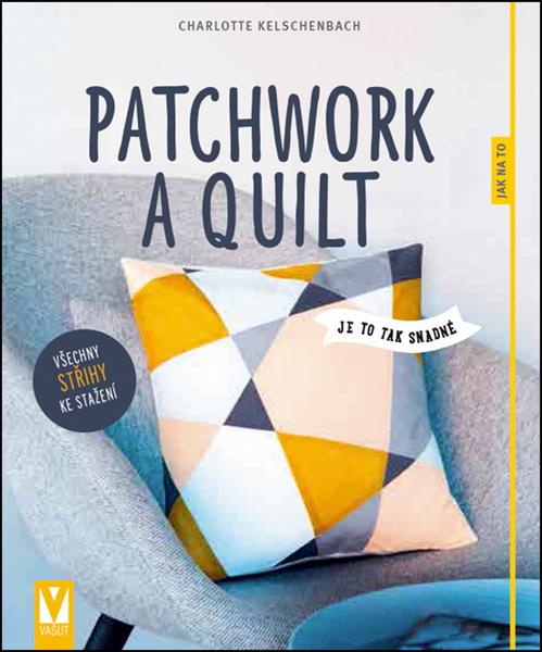 Patchwork a quilting - 978-80-7541-067-2