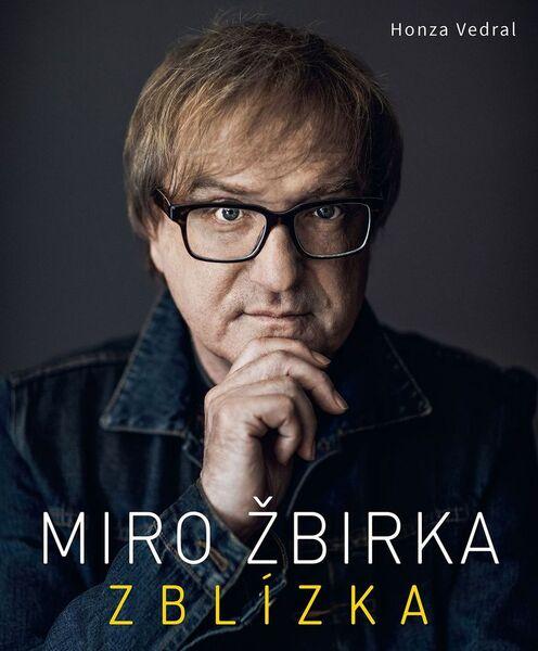 Miro Žbirka Zblízka - 978-80-7529-289-6