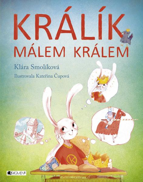 Králík málem králem - 978-80-253-2886-6