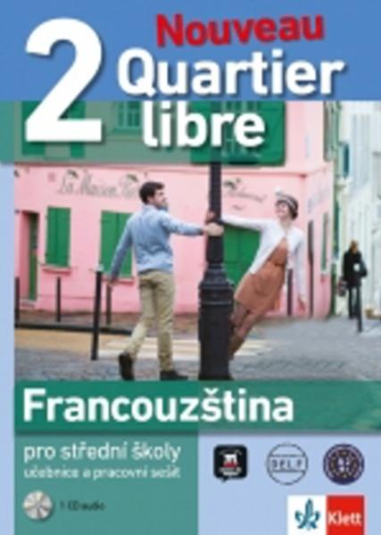 Quartier Libre 2 Nouveau pro střední školy - 978-80-7397-172-4