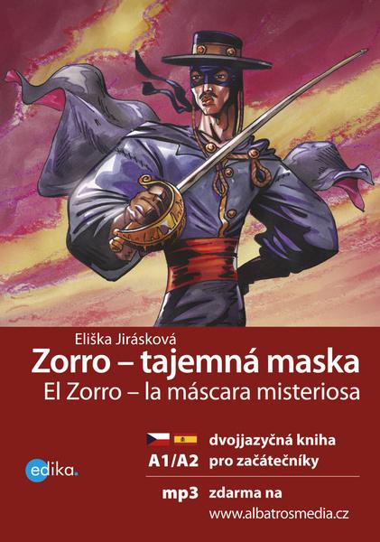 Zorro - tajemná maska El Zorro – la máscara misteriosa - 978-80-266-1024-3