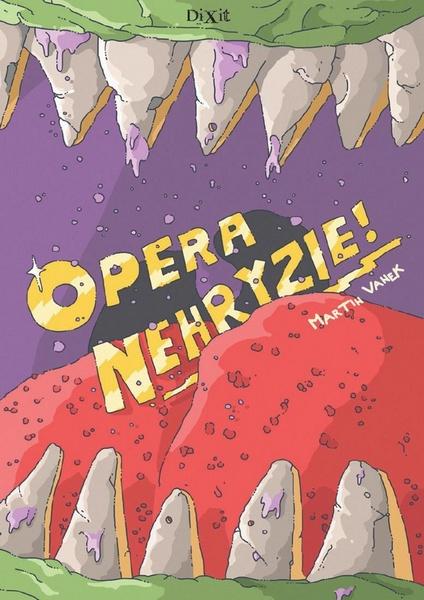 Opera nehryzie - 978-80-89662-20-3