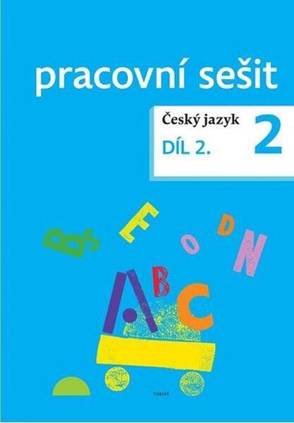 Český jazyk 2 pracovní sešit Díl 2. - 978-80-7311-128-1