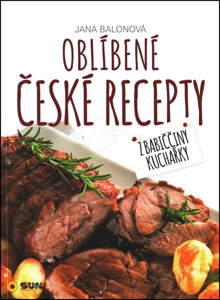 Oblíbené české recepty - 978-80-7371-140-5
