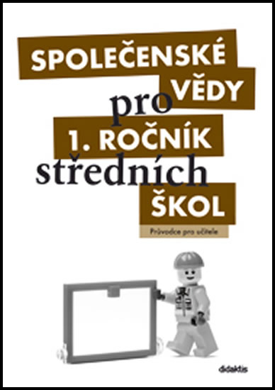 Společenské vědy pro 1. ročník středních škol - 978-80-7358-146-6