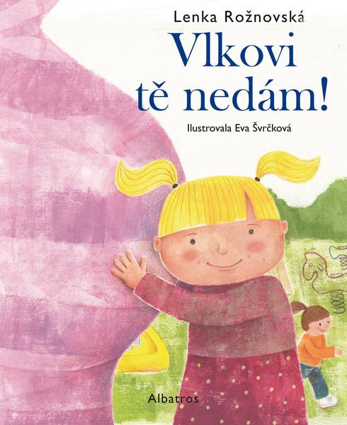 Vlkovi tě nedám! - 978-80-00-04457-6