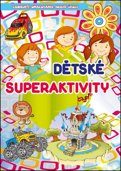 Dětské superaktivity - 978-80-8188-001-8